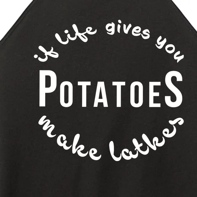 If Life Gives You Patatoes Make Latkes Jewish Hanukkah Jewish Women’s Perfect Tri Rocker Tank