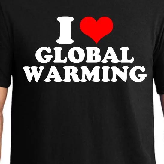 I Love Global Warming Climate Change Pajama Set