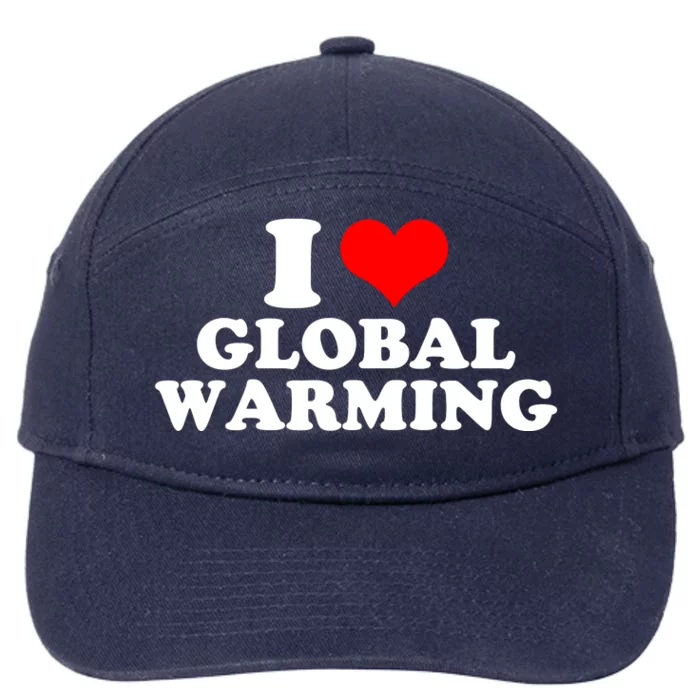 I Love Global Warming Climate Change 7-Panel Snapback Hat