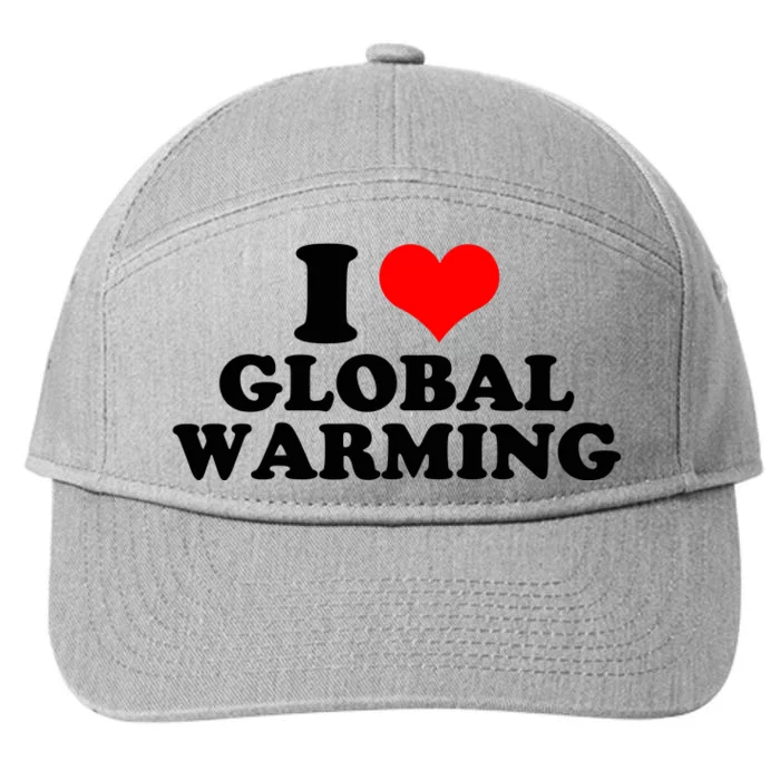 I Love Global Warming Climate Change 7-Panel Snapback Hat