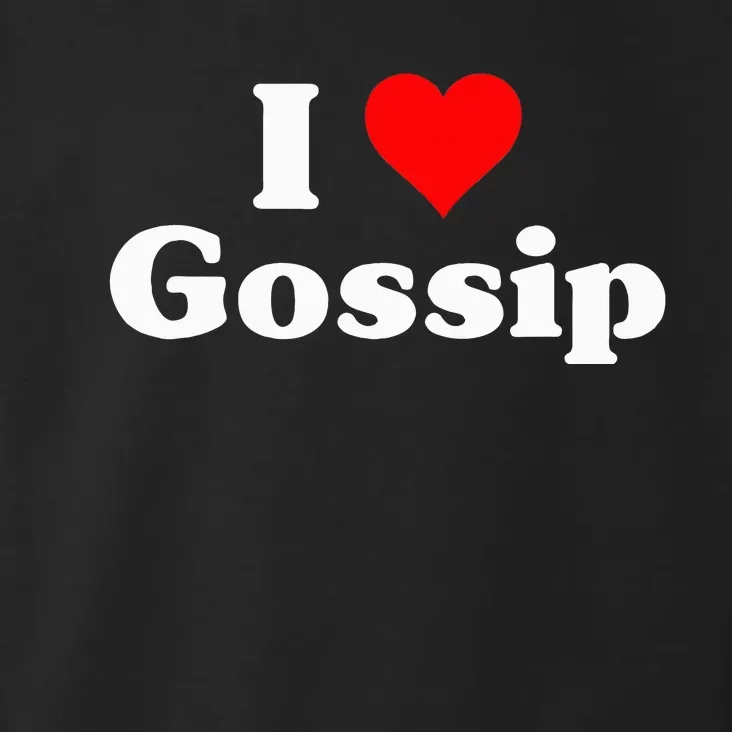 I Love Gossip Toddler Hoodie