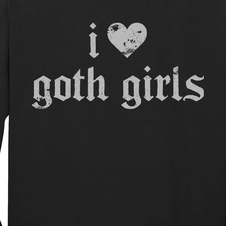 I Love Goth I Heart Goth Long Sleeve Shirt