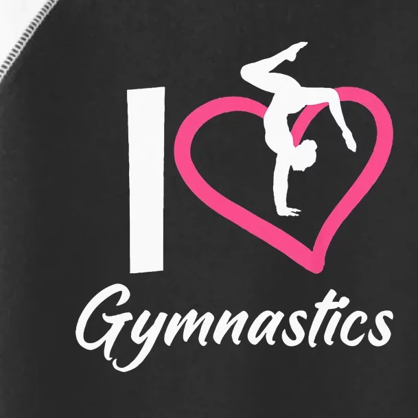 I Love Gymnastics Funny Cheerleading Gymnast Toddler Fine Jersey T-Shirt