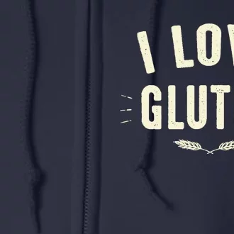 I Love Gluten Full Zip Hoodie