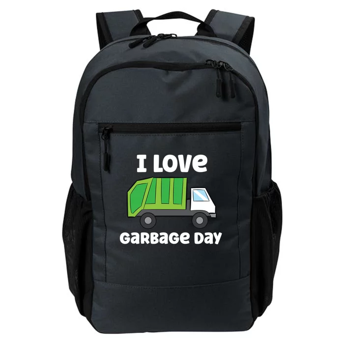 I Love Garbage Day Garbage Truck Gift Daily Commute Backpack