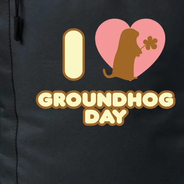 I Love Groundhog Day February 2 Groundhog Day February Gift Daily Commute Backpack