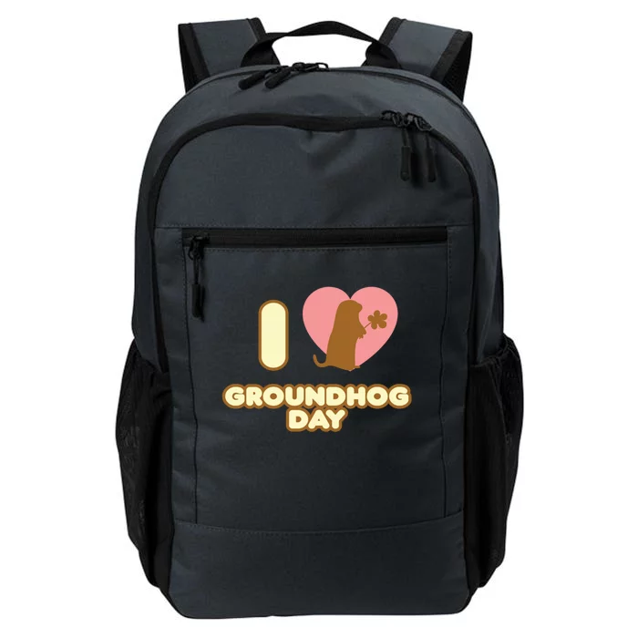 I Love Groundhog Day February 2 Groundhog Day February Gift Daily Commute Backpack