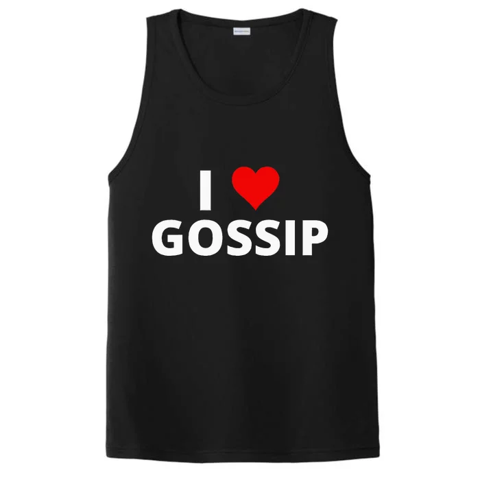 I Love Gossip Performance Tank