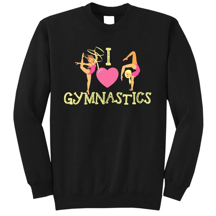 I Love Gymnastics Children Gymnast Lover Cheerleader Tall Sweatshirt