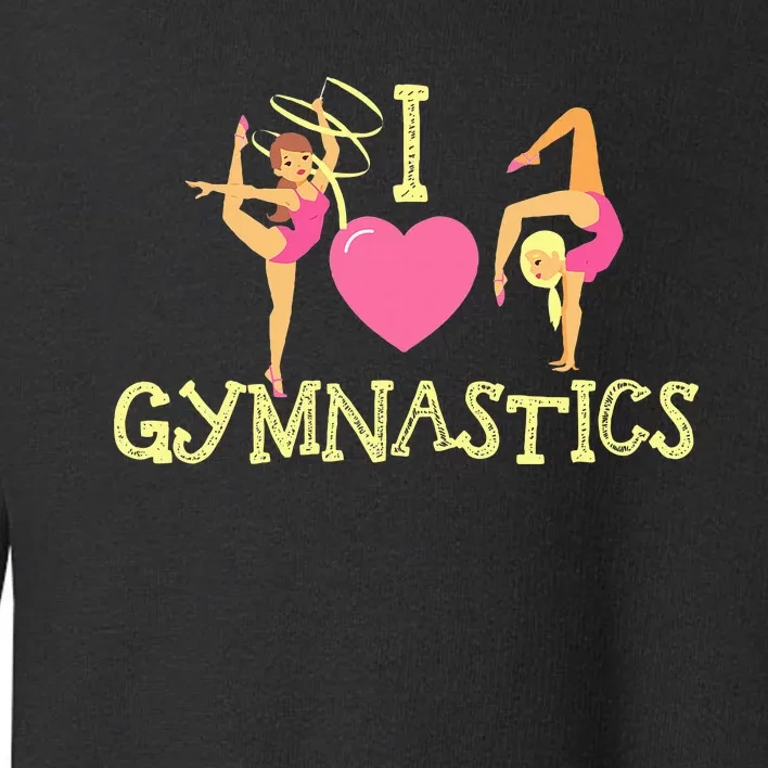 I Love Gymnastics Children Gymnast Lover Cheerleader Toddler Sweatshirt