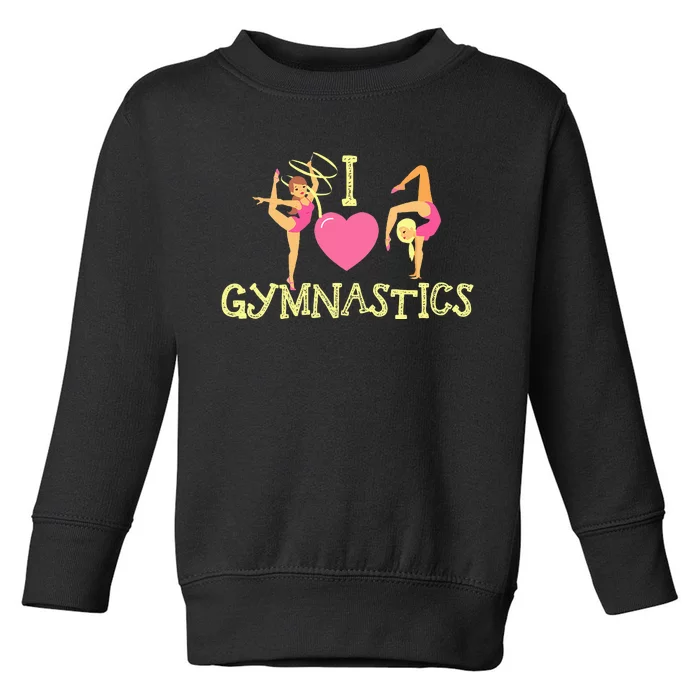 I Love Gymnastics Children Gymnast Lover Cheerleader Toddler Sweatshirt