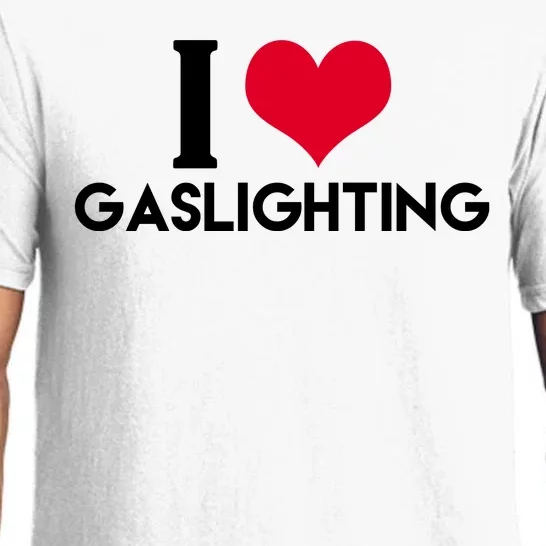 I Love Gaslighting Pajama Set