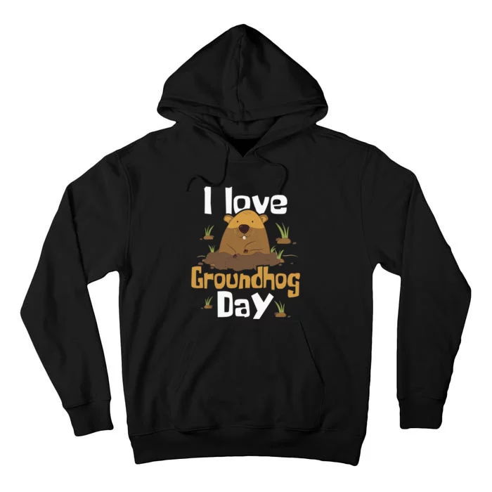 I Love Groundhog Day Funny Woodchuck Groundhog Day Tall Hoodie