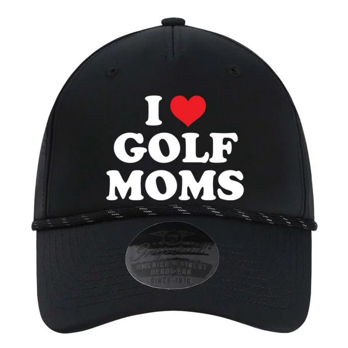 I Love Golf Moms Funny Design Gift Performance The Dyno Cap