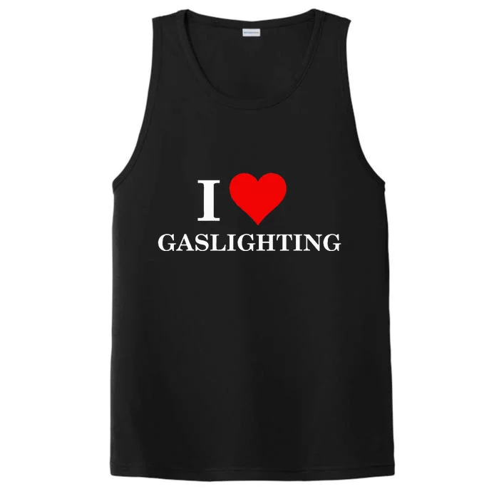 I Love Gaslighting Performance Tank