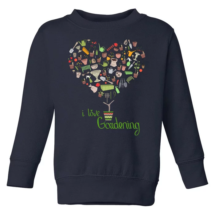 I Love Gardening Potted Bush Of Gardening Toddler Sweatshirt