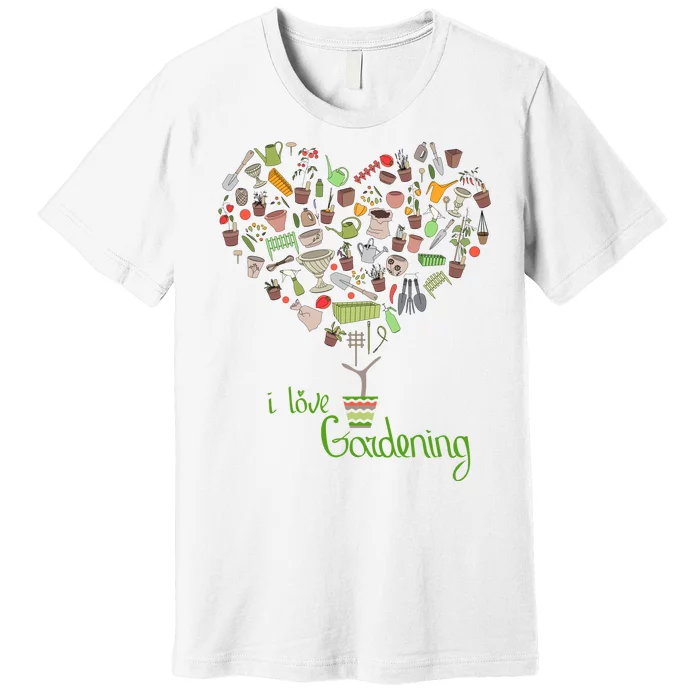 I Love Gardening Potted Bush Of Gardening Premium T-Shirt