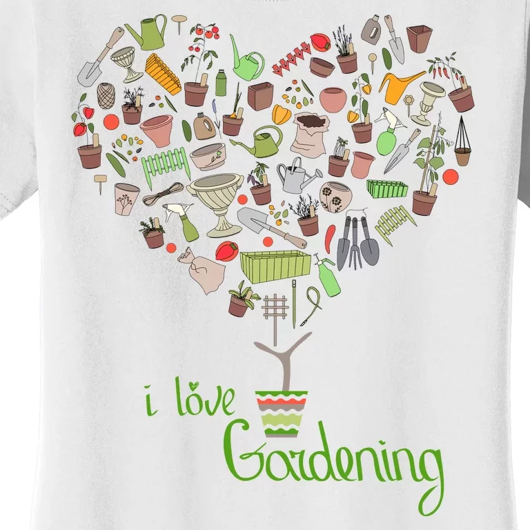 I Love Gardening Potted Bush Of Gardening Women's T-Shirt