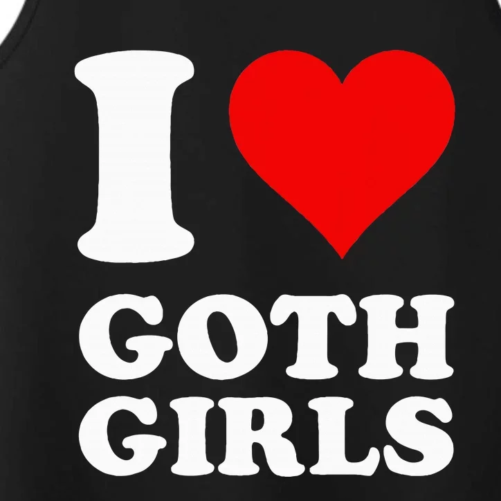 I Love Goth Performance Tank