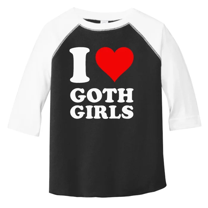 I Love Goth Toddler Fine Jersey T-Shirt