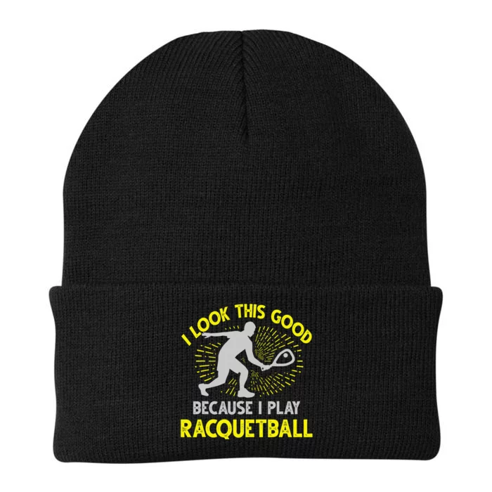 I Look Good Because I Play Racquetball Player Coach Knit Cap Winter Beanie