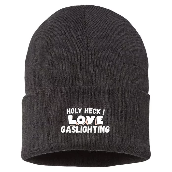 I Love Gaslighting I Heart Gaslighting Sustainable Knit Beanie