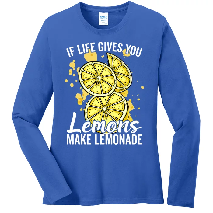 If Life Gives You Lemons Make Lemonade Stand Gift Ladies Long Sleeve Shirt