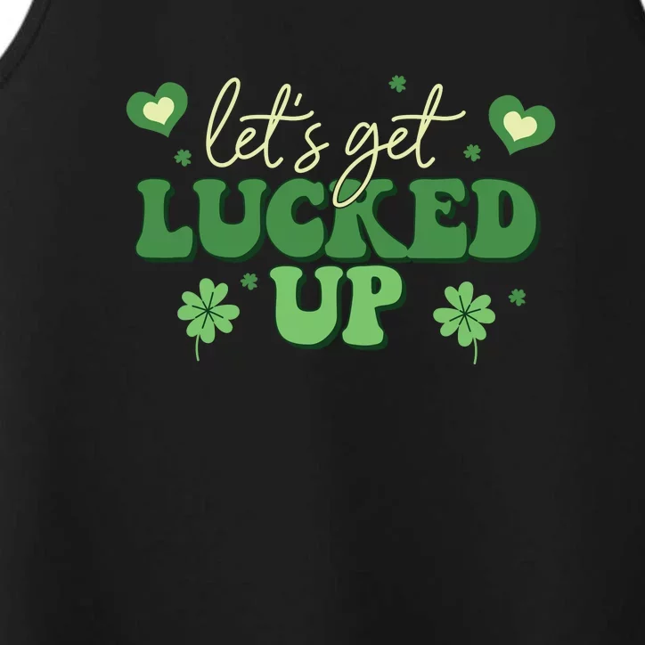 Irish Let's Get Lucked Up Drinking Groovy St Patricks Day Performance Tank