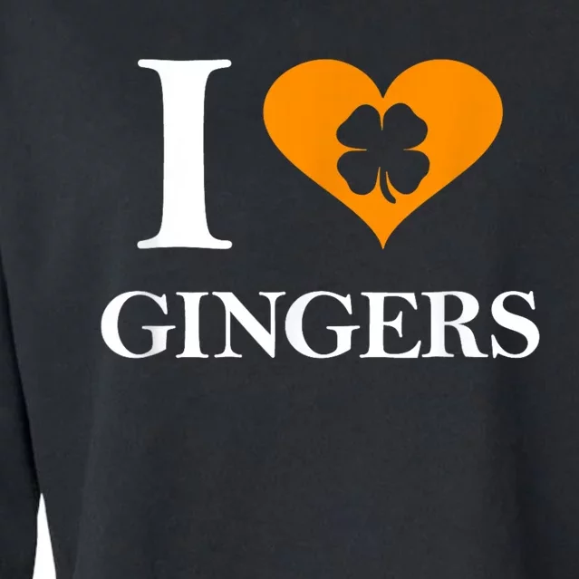 I Love Gingers Heart Shamrock Redhead Lover Funny Gift Cropped Pullover Crew