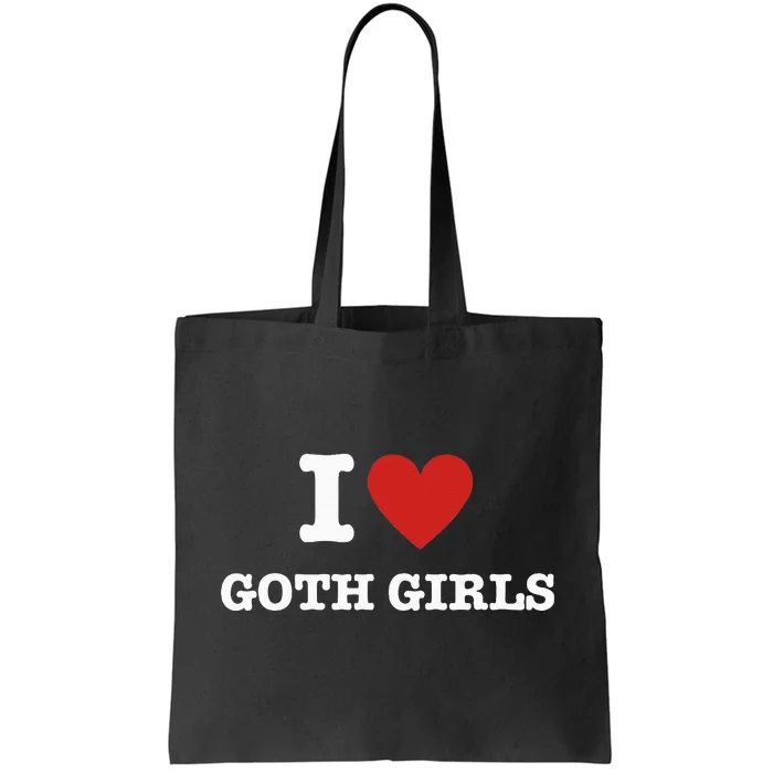 I Love Goth Tote Bag