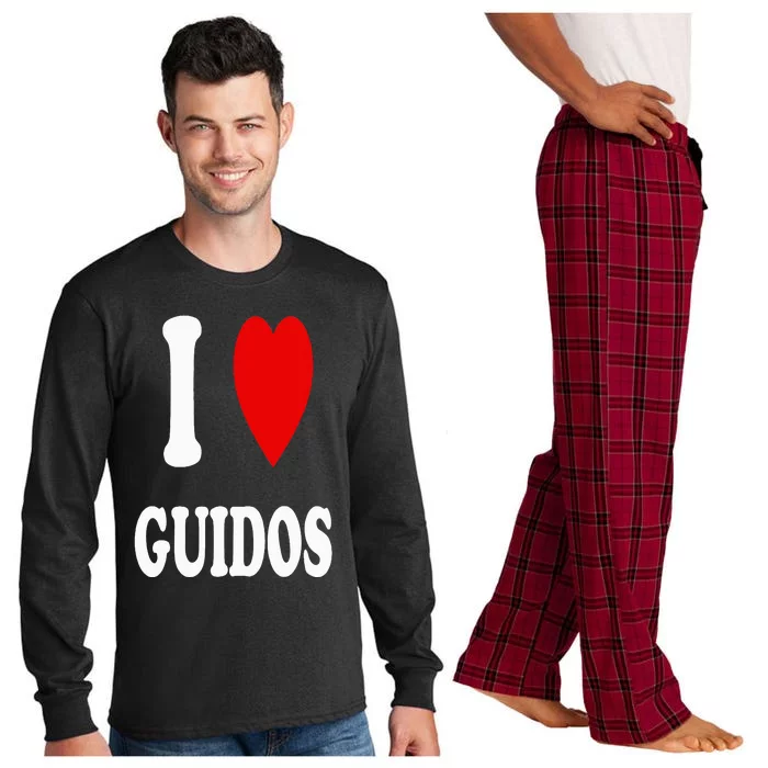 I Love Guidos Funny Italian American quote Long Sleeve Pajama Set