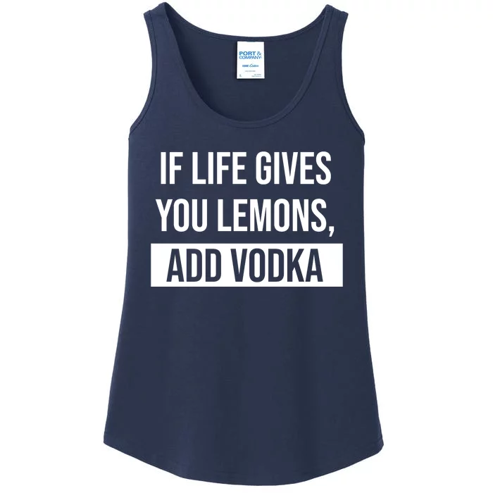 If Life Gives You Lemons Add Vodka Funny Ladies Essential Tank