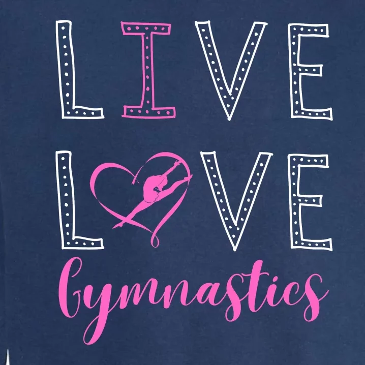 I Love Gymnastics Garment-Dyed Sweatshirt