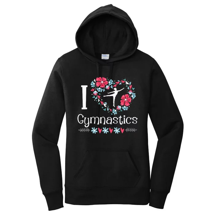 I Love Gymnastics Gymnast Acrobatic Tumbling Cheerleading Women's Pullover Hoodie