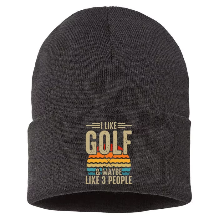 I Like Golf & Maybe Like 3 People Sustainable Knit Beanie