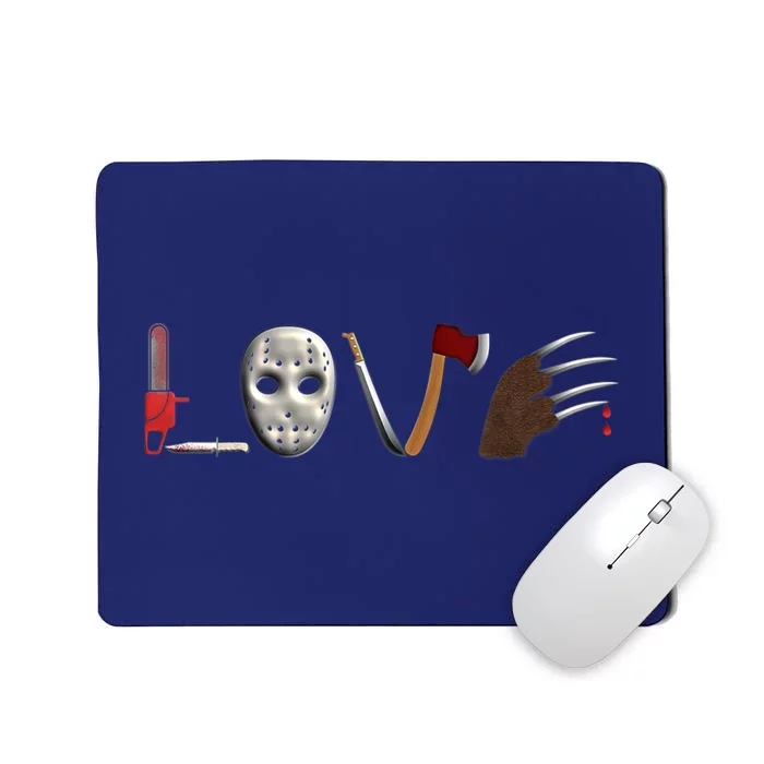 I Love Horror Movies Scary Movie Mousepad