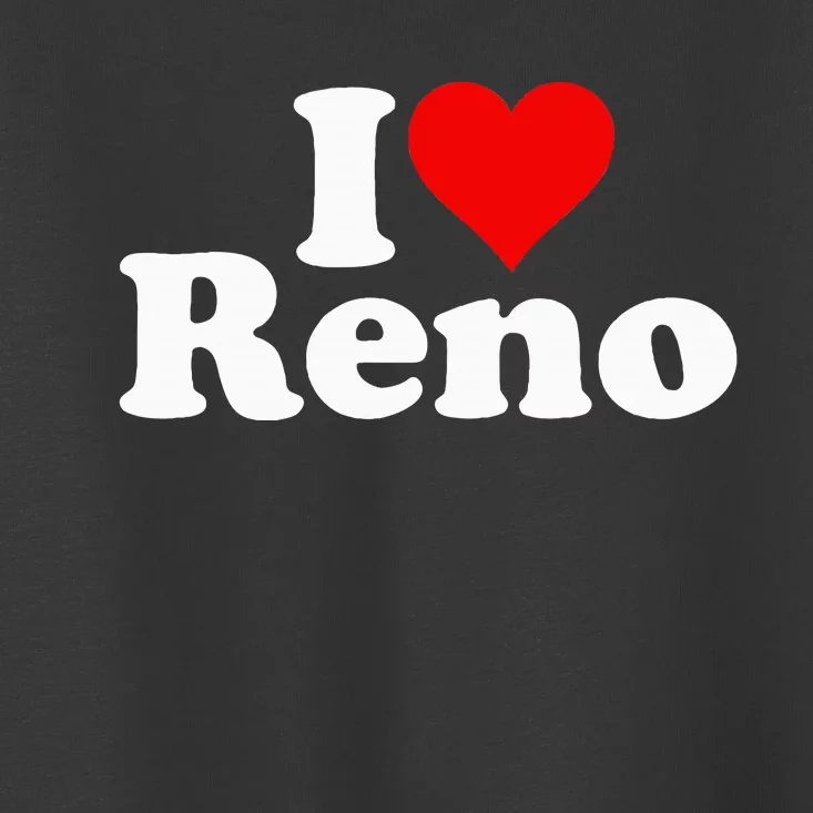 I Love Heart Reno Nevada Nv Toddler T-Shirt