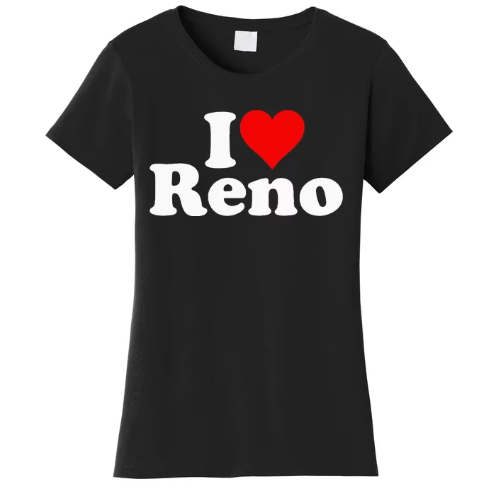 I Love Heart Reno Nevada Nv Women's T-Shirt