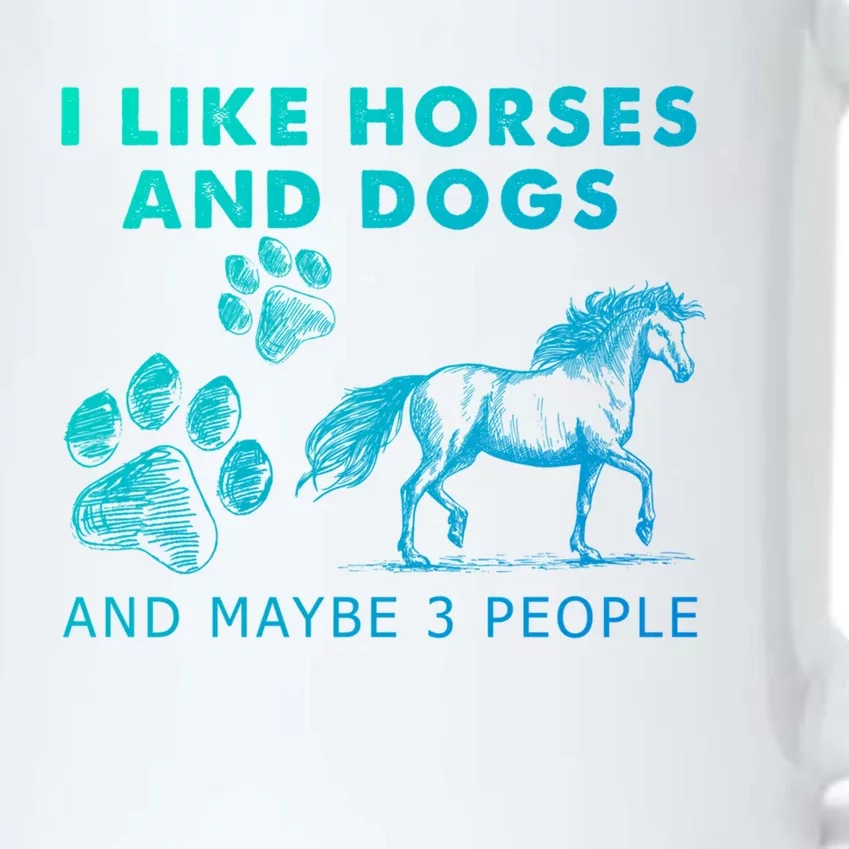 I Like Horses And Dogs And Maybe 3 People Gift Black Color Changing Mug