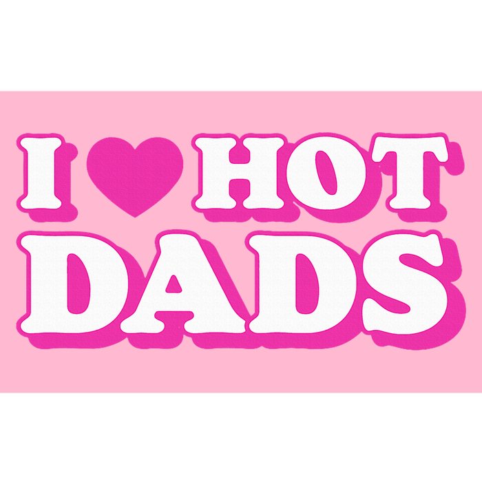 I Love Hot Dads Funny Heart Bimbo Aesthetic Y2K Pink Bumper Sticker