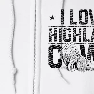 I Love Highland Cows Scottish Highland Cattle Cow Lover Full Zip Hoodie