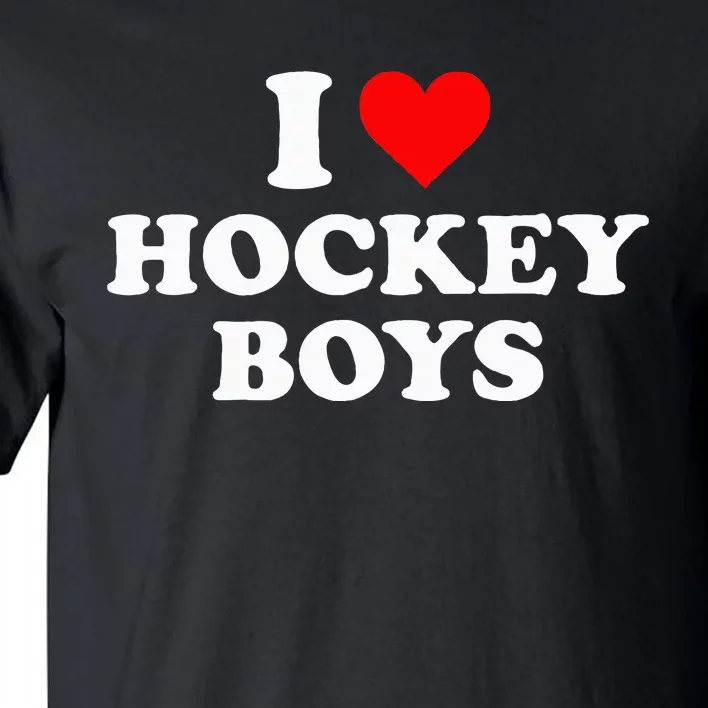 I Love Hockey B.O.Y.S Tall T-Shirt