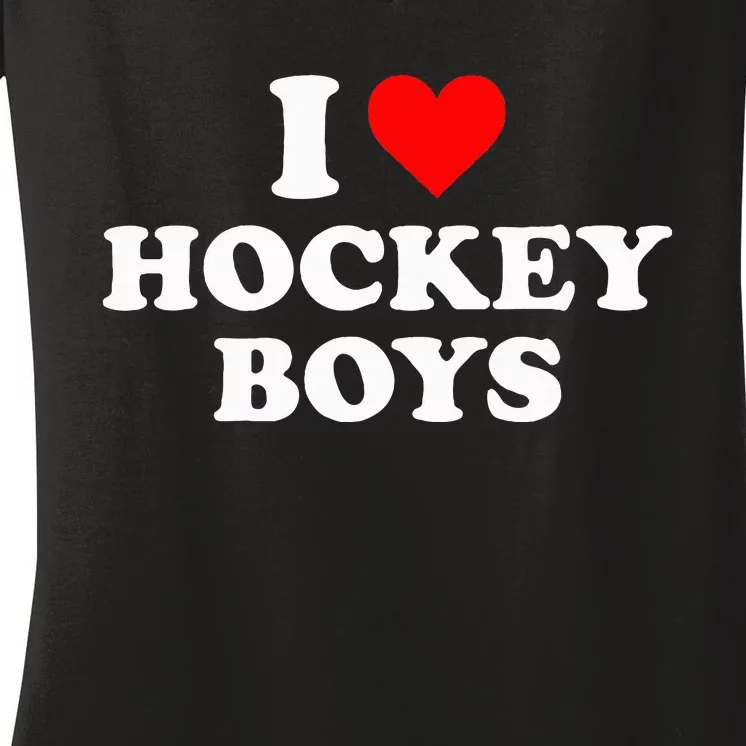 I Love Hockey B.O.Y.S Women's V-Neck T-Shirt