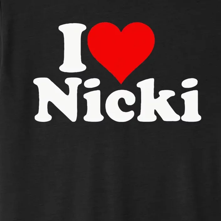 I Love Heart Nicki ChromaSoft Performance T-Shirt