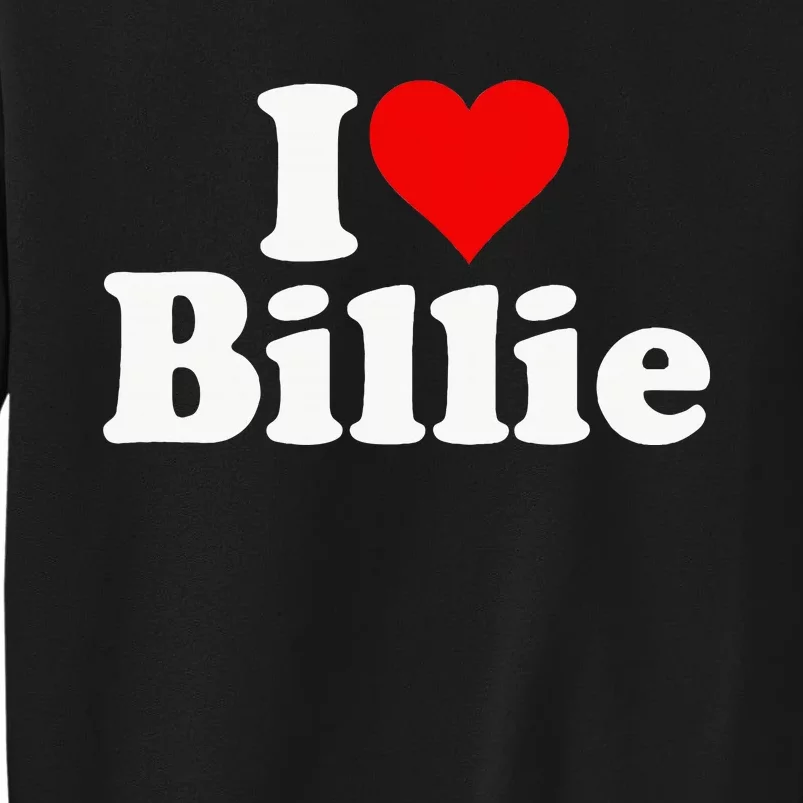 I Love Heart Billie Sweatshirt