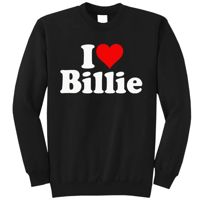 I Love Heart Billie Sweatshirt