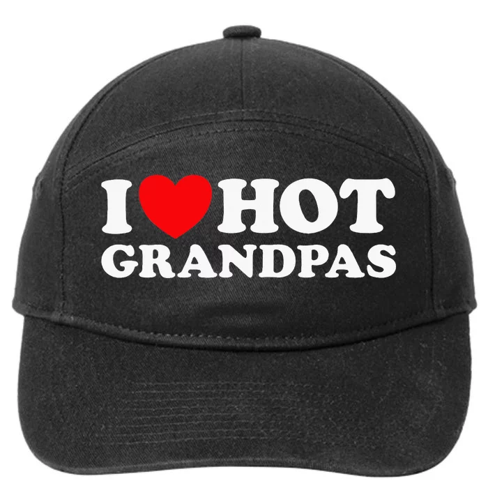 I Love Hot Grandpas 7-Panel Snapback Hat