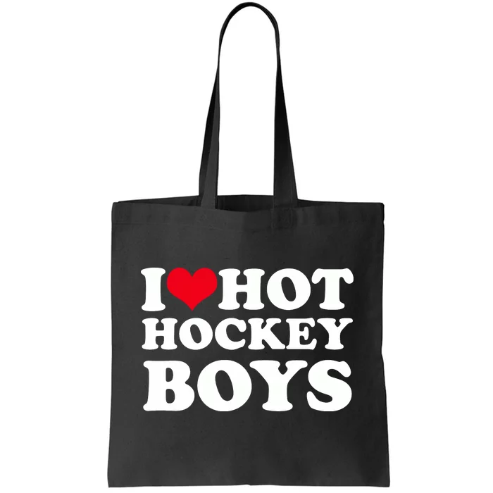 I Love Hot Hockey I Heart Hot Hockey Tote Bag