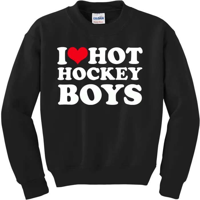 I Love Hot Hockey I Heart Hot Hockey Kids Sweatshirt