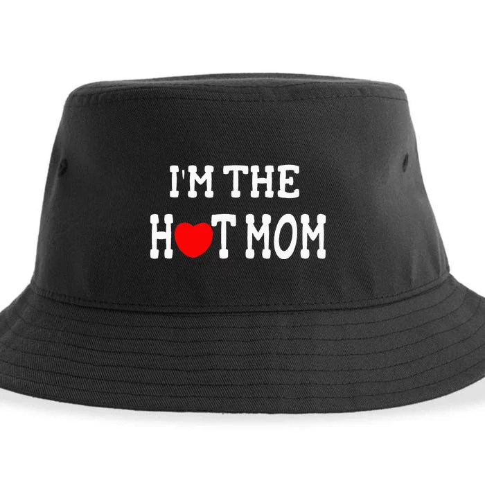 I Love Hot Moms I'm the Hot Mom Sustainable Bucket Hat